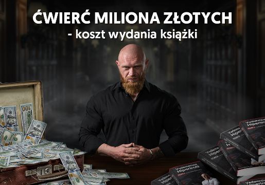 Ćwierć miliona złotych - koszt wydania książki - Paweł Głuchowski